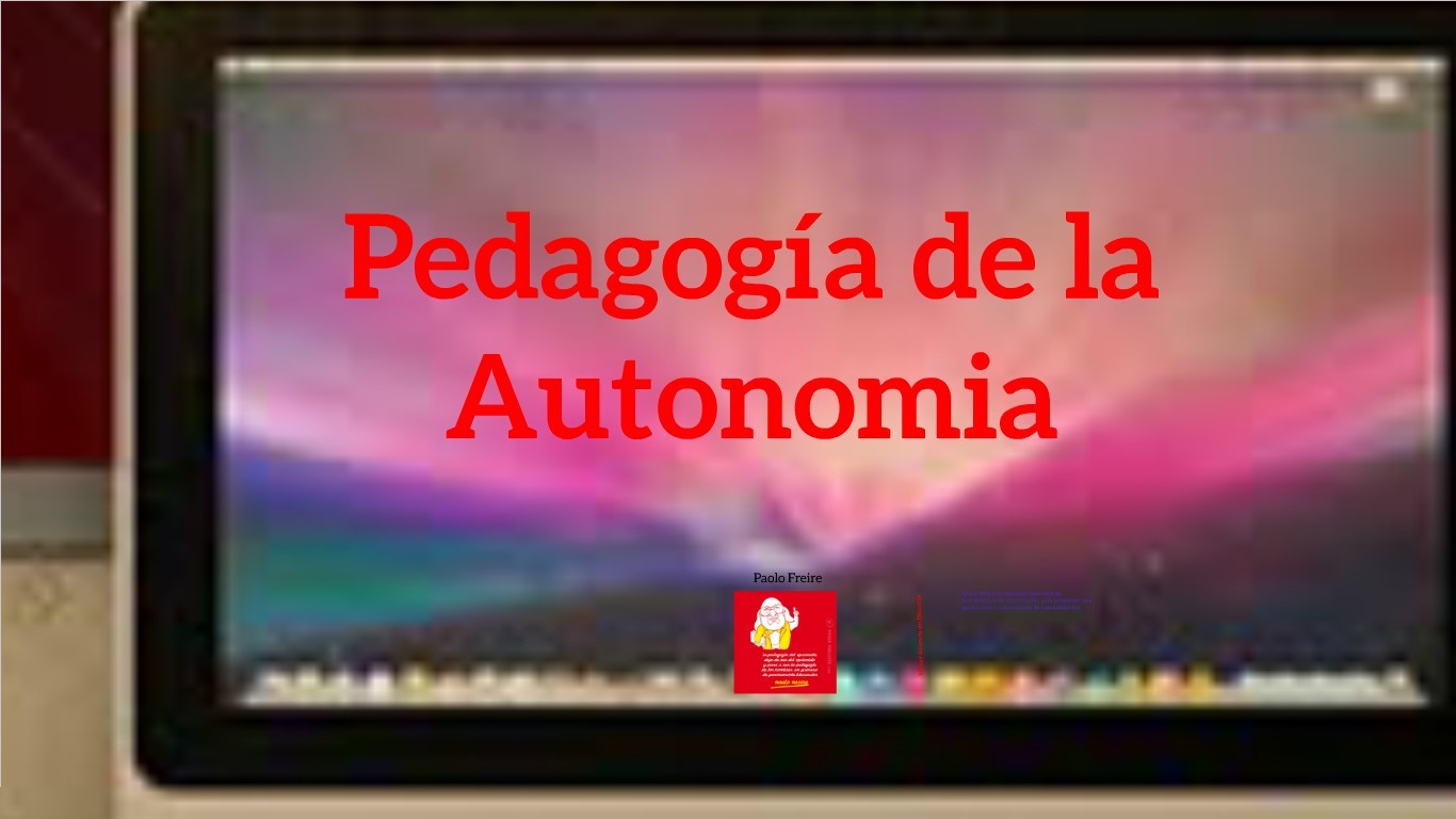 Presentación - Pedagogía de la Autonomia
